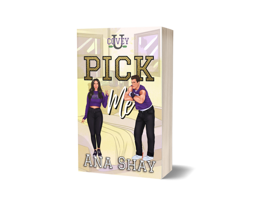 Pick Me (Covey U Book 6)