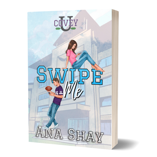 Swipe Me (Covey U Book 1)
